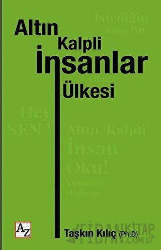 Altın Kalpli İnsanlar Ülkesi (Ciltli) Taşkın Kılıç