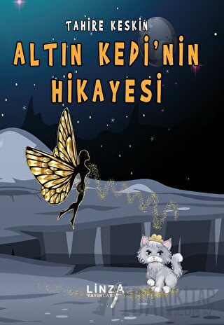 Altın Kedinin Hikayesi Tahire Keskin