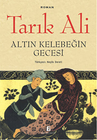 Altın Kelebeğin Gecesi Tarık Ali