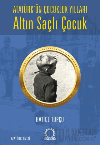 Altın Saçlı Çocuk Hatice Topçu