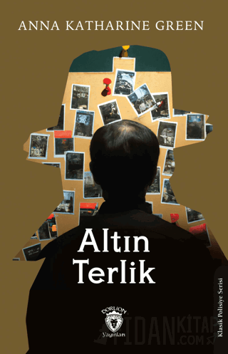 Altın Terlik Anna Katharine Green