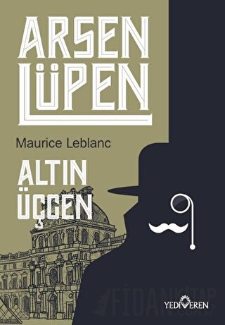 Altın Üçgen - Arsen Lüpen Maurice Leblanc