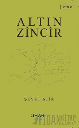 Altın Zincir Şevki Atik