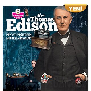 Alva Thomas Edison - Dünyayı Değiştiren Muhteşem İnsanlar Kolektif