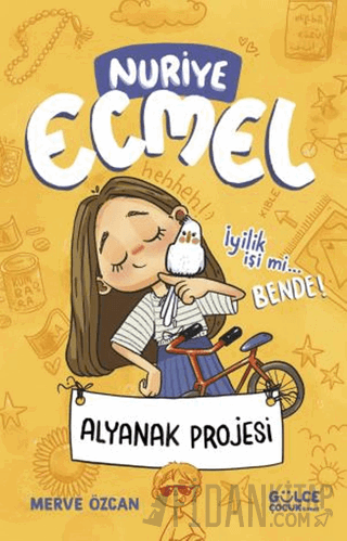 Alyanak Projesi & Nuriye Ecmel 2 Merve Özcan