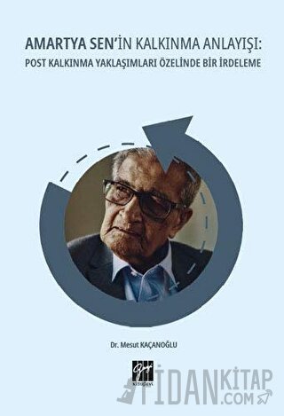 Amartya Sen'in Kalkınma Anlayışı Mesut Kaçanoğlu