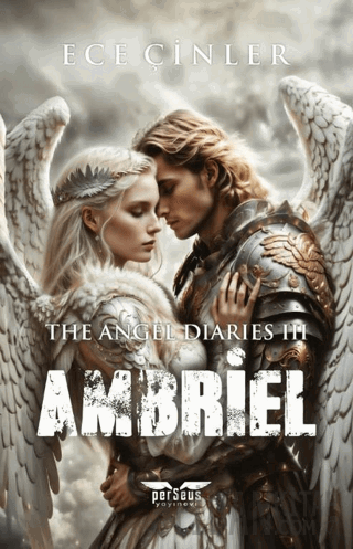 Ambriel - The Angel Diaries 3 Ece Çinler