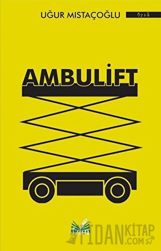 Ambulift Uğur Mıstaçoğlu