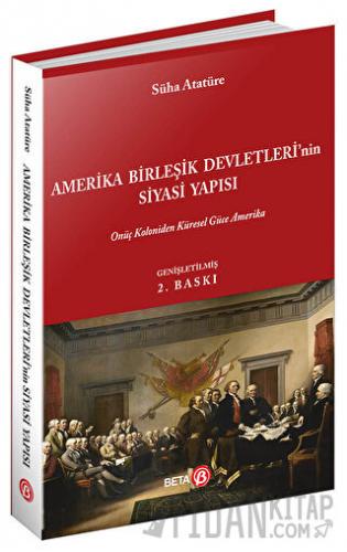 Amerika Birleşik Devletleri'nin Siyasi Yapısı Süha Atatüre