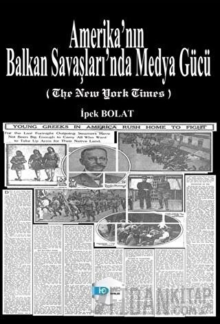 Amerika’nın Balkan Savaşları’nda Medya Gücü Kolektif