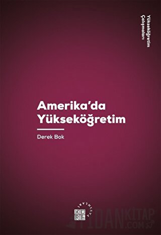 Amerika'da Yükseköğretim Derek Bok