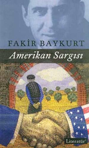 Amerikan Sargısı Fakir Baykurt