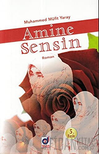 Amine Sensin Muhammed Müfit Yaray