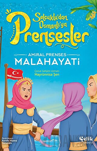 Amiral Prenses - Malahayati Hayrünnisa Şen