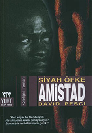 Amistad Siyah Öfke David Pesci