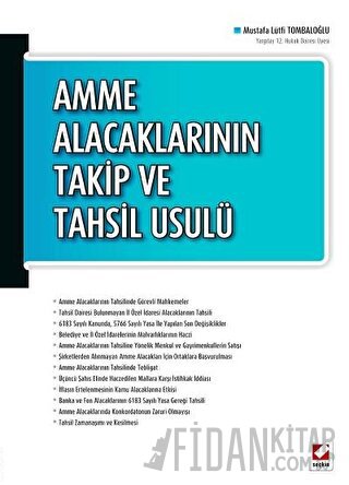 Amme Alacaklarının Takip ve Tahsil Usulü Mustafa Lütfi Tombaloğlu