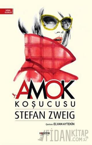 Amok Koşucusu Stefan Zweig