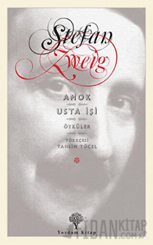 Amok - Usta İşi Stefan Zweig