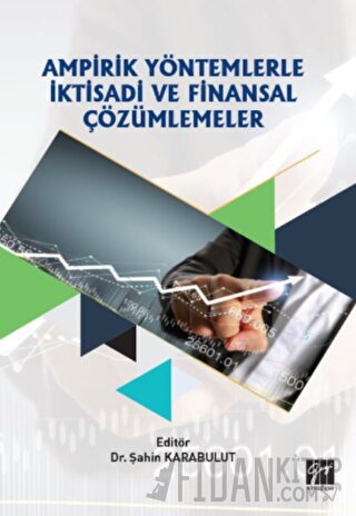 Ampirik Yöntemlerle İktisadi ve Finansal Çözümlemeler Kolektif