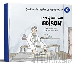 Ampulü İcat Eden Edison Nagihan Yılmaz