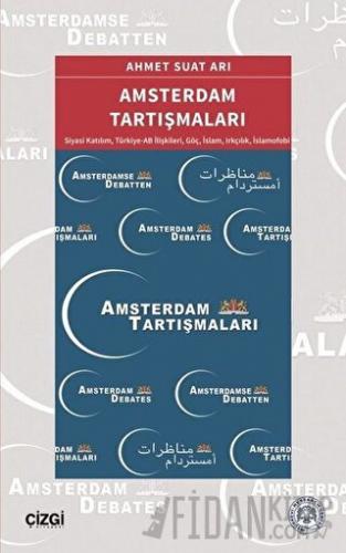 Amsterdam Tartışmaları Ahmet Suat Arı