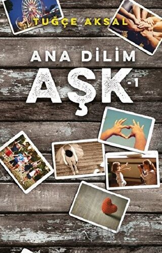 Ana Dilim Aşk 1 Tuğçe Aksal