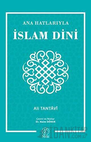 Ana Hatlarıyla İslam Dini Ali Tantavi