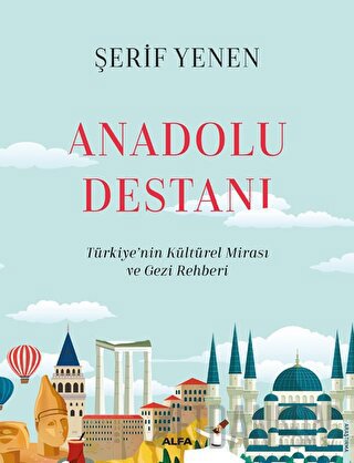 Anadolu Destanı (Ciltli) Şerif Yenen