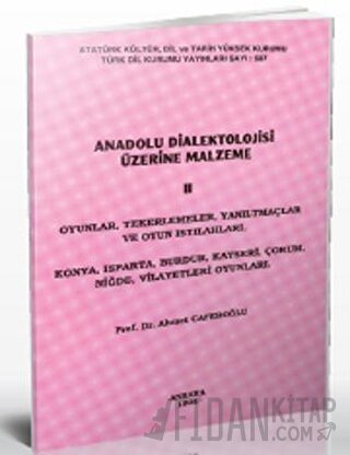 Anadolu Dialektolojisi Üzerine Malzeme 2 Ahmet Caferoğlu