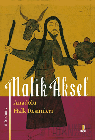 Anadolu Halk Resimleri Malik Aksel