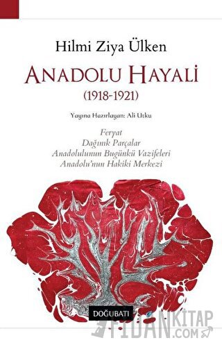 Anadolu Hayali Hilmi Ziya Ülken