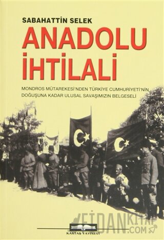 Anadolu İhtilali 2 Kitap Takım Sabahattin Selek