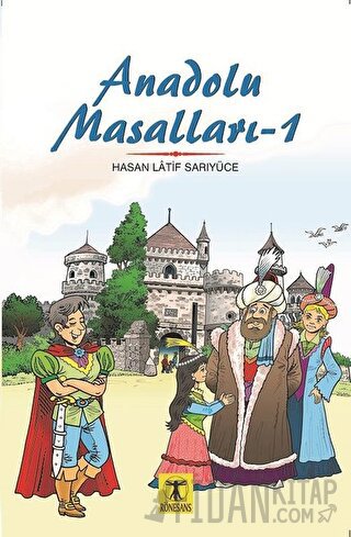 Anadolu Masalları 1 Hasan Latif Sarıyüce