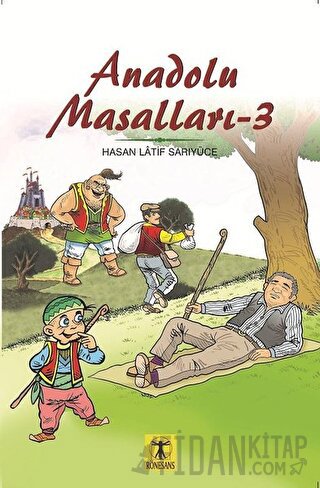 Anadolu Masalları 3 Hasan Latif Sarıyüce