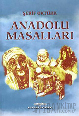 Anadolu Masalları Şerif Oktürk