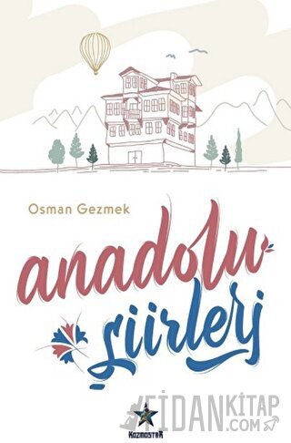 Anadolu Şiirleri Osman Gezmek