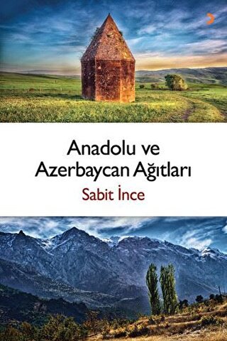 Anadolu ve Azerbaycan Ağıtları Sabit İnce