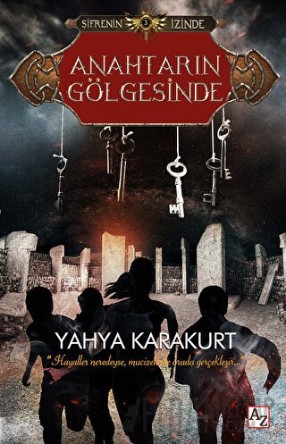 Anahtarın Gölgesinde Yahya Karakurt