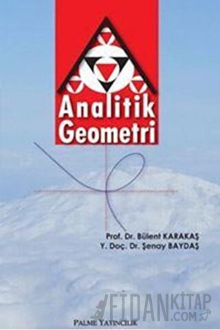 Analitik Geometri Bülent Karakaş