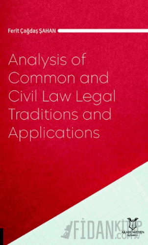 Analysis of Common and Civil Law Legal Traditions and Applications Fer