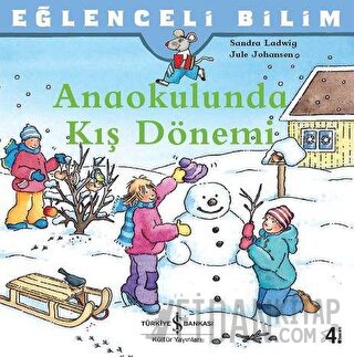 Anaokulunda Kış Dönemi - Eğlenceli Bilim Sandra Ladwig