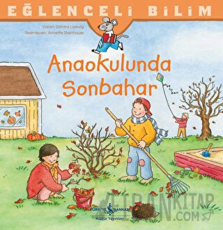 Anaokulunda Sonbahar - Eğlenceli Bilim Sandra Ladwig