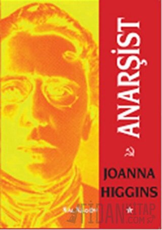 Anarşist Joanna Higgins