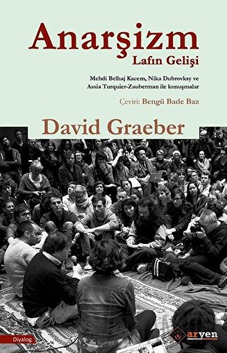 Anarşizm Lafın Gelişi David Graeber