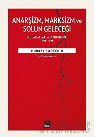 Anarşizm Marksizm ve Solun Geleceği Murray Bookchin