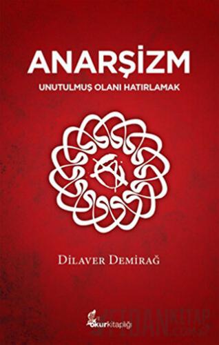 Anarşizm Dilaver Demirağ