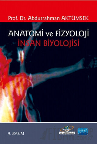 Anatomi ve Fizyoloji Abdurrahman Aktümsek