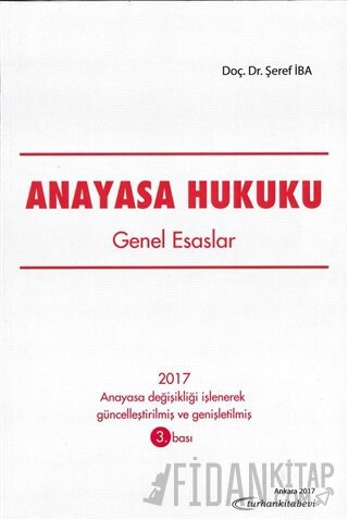 Anayasa Hukuku Genel Esaslar Şeref İba