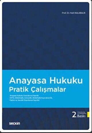 Anayasa Hukuku Pratik Çalışmalar Halil Kalabalık