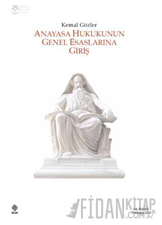 Anayasa Hukukunun Genel Esaslarına Giriş Kemal Gözler